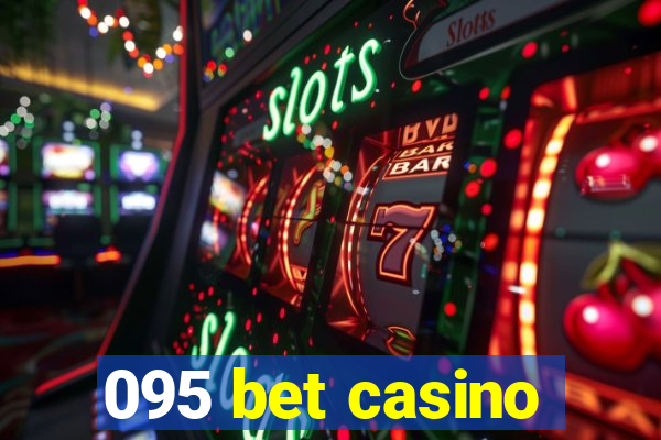 095 bet casino